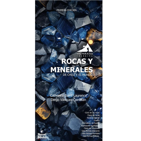 Guía rocas y minerales de Chile y el mundo